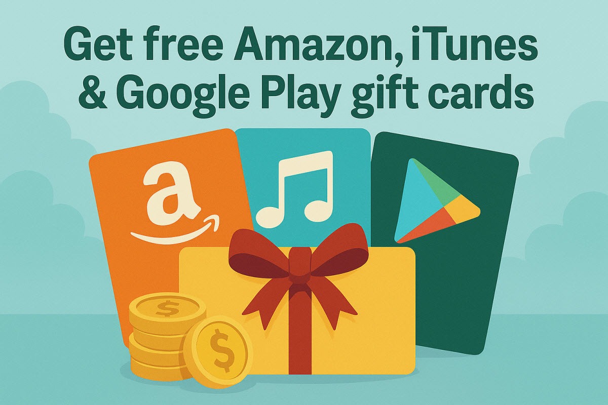 How to Get Free Amazon, iTunes & Google Play Gift Cards: 12 Proven Methods